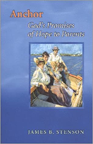 Anchor: God's Promises of Hope to Parents
