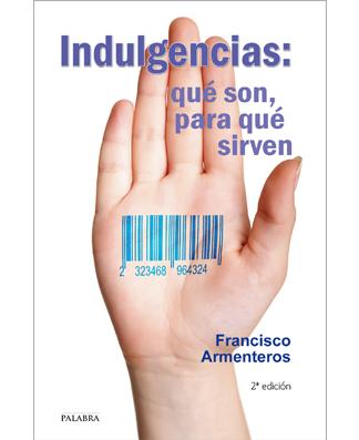 Indulgencias (Indulgences - What are they?)