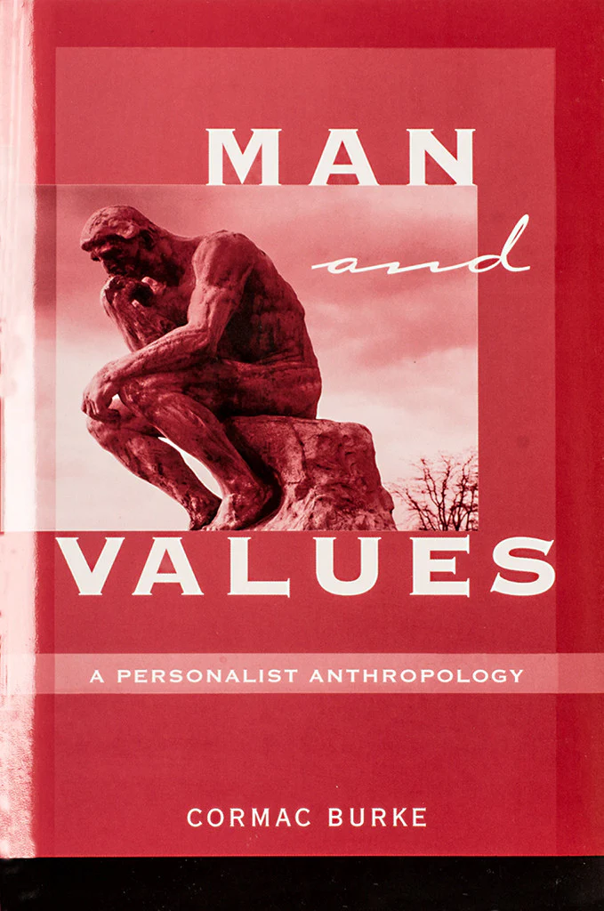 Man and Values: A Personalist Anthropology