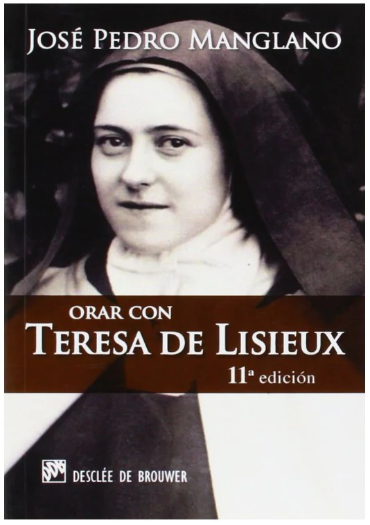 Orar con Teresa de Lisieux (Praying with Therese of Lisieux)