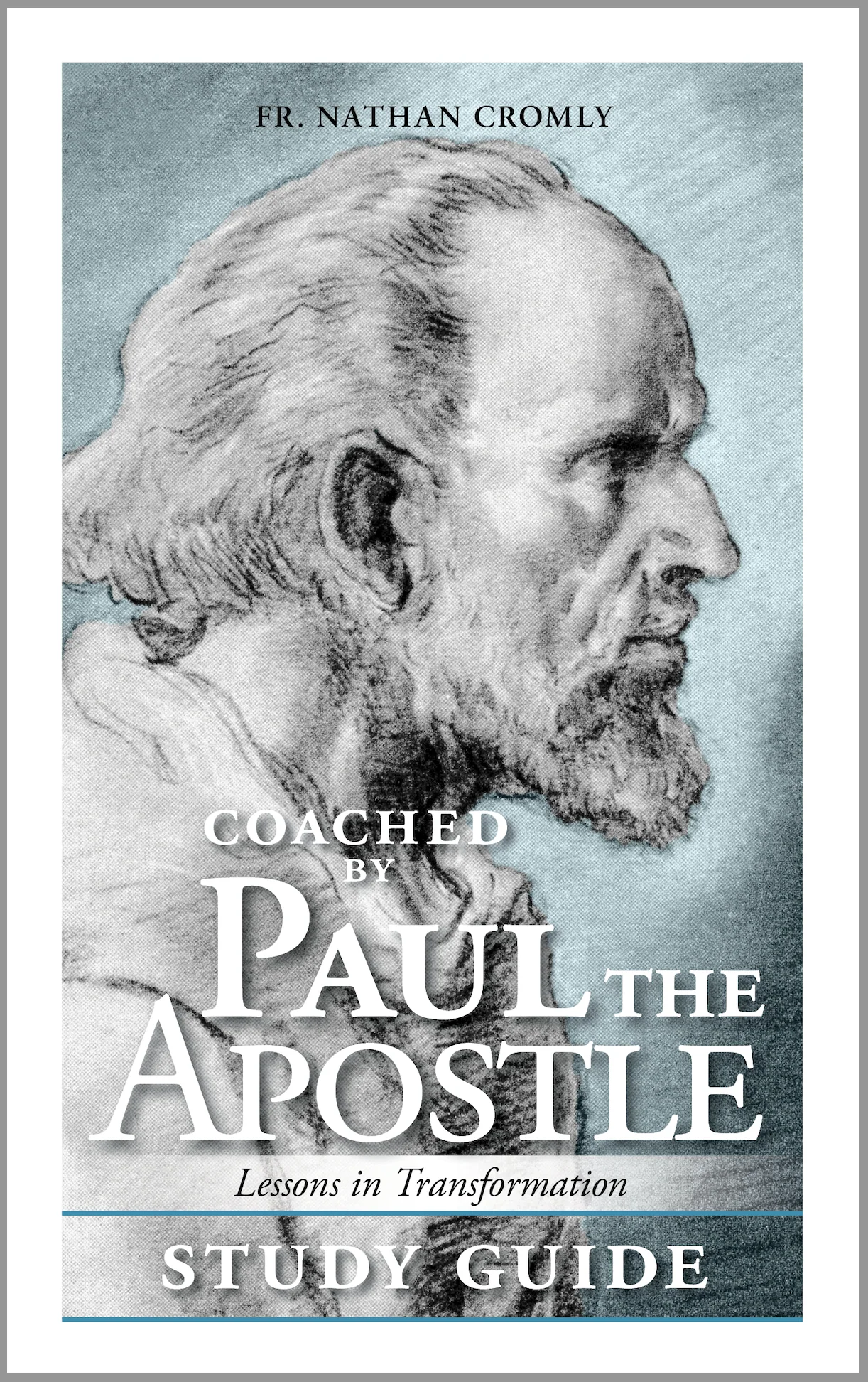 Study Guide for <em>Coached by Paul the Apostle</em>