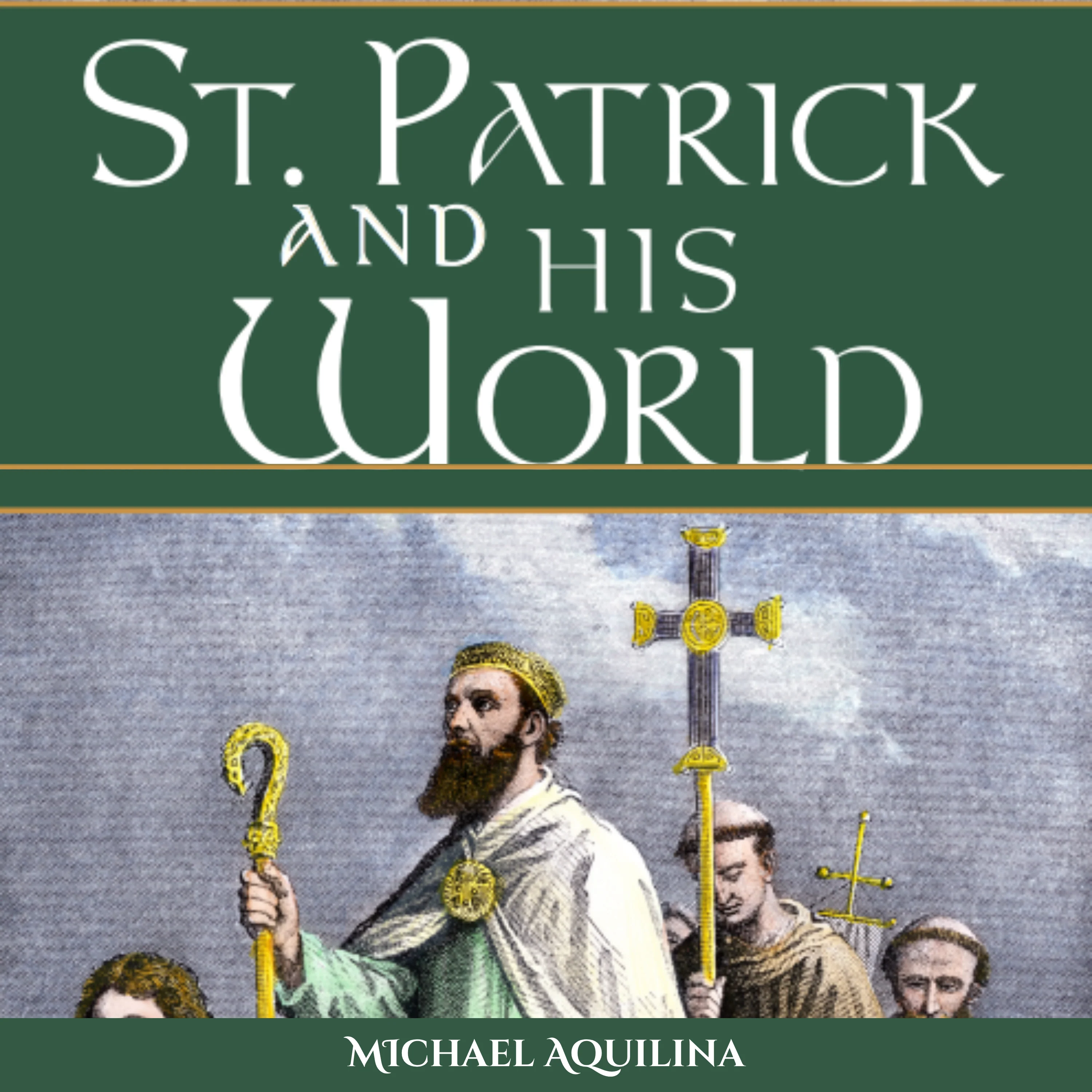 St. Patrick and His World - Image 2